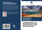 Karim Bouchlaghem, Ridha Chouikh, Amenall Guizani, Amenallah Guizani - Satellitendaten und Bodenbeobachtungen während Staub- und Windereignissen