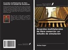 Rohan Gujar - Acuerdos multilaterales de libre comercio: un estudio de simulación
