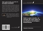 Marjolein Shiamatey - Solar a gran escala: un estudio de caso sobre la incubadora tecnológica Powerhouse