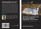 Afolabi Taoheed Yusuff - Parámetros genéticos de dos razas caprinas nigerianas y sus cruces