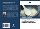 Veluswamy Karthikeyan - Biologische Bekämpfung von Reisbrand und Bakanae-Krankheiten