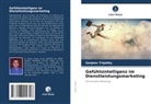 Sanjeev Tripathy - Gefühlsintelligenz im Dienstleistungsmarketing
