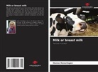 Hanne Honerlagen - Milk or breast milk