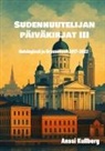 Anssi Kullberg - Sudenhuutelijan päiväkirjat III
