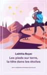 Laëtitia Boyer, Annelise Guérend Levin - Les pieds sur terre, la tête dans les étoiles
