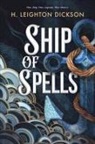 H. Leighton Dickson - Ship of Spells