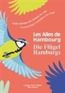 Masson Gilles, TIard-Caillaud Lauriane, Briand Maud - Die Flügel Hamburgs / Les Ailes de Hambourg