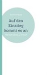 Bernhard Rippe - Auf den Einstieg kommt es an