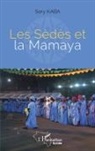 Sory Kaba - Les Sèdès et la Mamaya