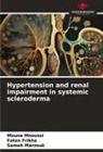Faten Frikha, Sameh Marzouk, Mouna Mnoussi - Hypertension and renal impairment in systemic scleroderma