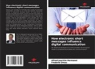 Alfred-Joachim Hermanni, Frederik Ornau - How electronic short messages influence digital communication