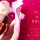 Trio of Bloom (Hörbuch)
