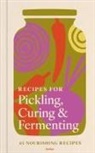 Hamlyn, Francesca Huntingdon - Recipes for Pickling, Curing & Fermenting
