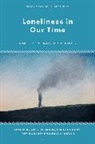 Hughes, Emily Hughes, Kruege, Joel Krueger, Tom Roberts, Axel Seemann... - Loneliness in Our Time