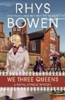 Rhys Bowen - We Three Queens