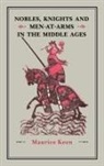 Maurice Keen - Nobles, Knights and Men-at-Arms in the Middle Ages