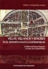 Jesús Peribáñez Otero - Villas, villanos y señores en el tránsito hacia la modernidad
