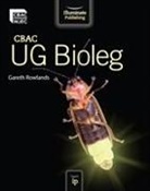 Gareth Rowlands - CBAC UG Bioleg