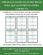 James Manning - Los mejores libros para ninos en edad preescolar (Dibuja las manecillas del reloj para que muestren la hora correcta)