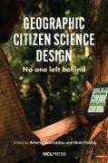 Muki Haklay, Artemis Skarlatidou - Geographic Citizen Science Design No One Left Behind
