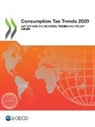 Organisation for Economic Co-operation and Development - Consumption Tax Trends 2020