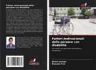 Praveen C. S., Praveen C.S., Deena Joseph - Fattori motivazionali delle persone con disabilità