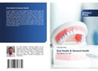 Vinej Somaraj - Oral Health & General Health