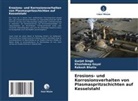 Rakesh Bhatia, Khushdeep Goyal, Gurjot Singh - Erosions- und Korrosionsverhalten von Plasmaspritzschichten auf Kesselstahl