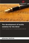 Johannes Gierlichs - The development of braille notation for the blind