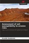 Osvaldo Zandamela - Assessment of soil susceptibility to erosion risks