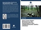 Elle Finn - Joyce Carol Oates' Erweiterung des Monströsen in der zeitgenössischen Gothic-Literatur