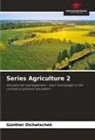 Günther Dichatschek - Series Agriculture 2