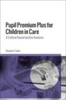 Benjamin Taylor, Benjamin Taylor - Pupil Premium Plus for Children in Care
