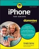 Dwight Spivey, Spivey Dwight - iPhone For Seniors For Dummies, 2026 Edition