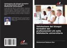 Muhammad Nadeem Rao - Valutazione dei bisogni formativi dei professionisti LIS nelle biblioteche universitarie