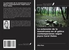 Elle Finn - La extensión de lo monstruoso en el gótico contemporáneo según Joyce Carol Oates
