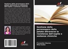 Mitul Saikia, Pranamika Sharma - Gestione della peronospora della patata attraverso la resistenza dell'ospite e sostanze chimiche
