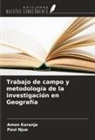 Amon Karanja, Paul Njue - Trabajo de campo y metodología de la investigación en Geografía