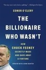 Conor O'Clery - The Billionaire Who Wasn't