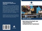 Nabil El AKCHIOUI - Betriebssicherheit von reparierbaren komplizierten Systemen