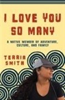 Terria Smith - I Love You So Many