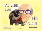 Mi vida con Lia Teckel