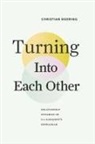Christian Doering - Turning Into Each Other
