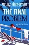 Arturo Perez-Reverte - The Final Problem
