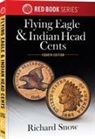 Richard Snow - Flying Eagle & Indian Head Cents