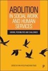 Ian Kelvin Hyslop, Bob Pease - Abolition in Social Work and Human Services