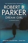 Robert B Parker, Robert B. Parker - Dream Girl