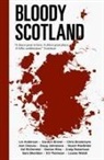Lin Anderson, Chris Brookmyre, Gordon Brown, Ann Cleeves, Doug Johnstone, Stuart MacBride... - Bloody Scotland