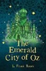 L Frank Baum, L. Frank Baum - The Emerald City of Oz