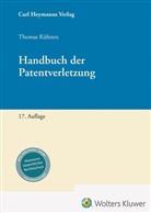 Dr. Thomas Kühnen, Thomas Kühnen, Thomas (Dr.) Kühnen - Handbuch der Patentverletzung